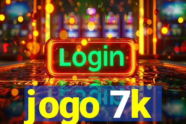 jogo 7k